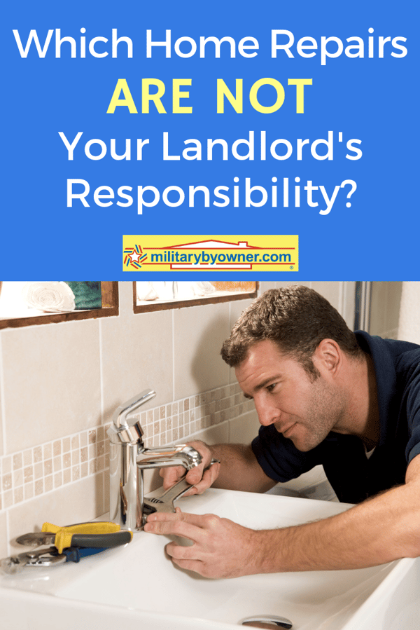 Which Repairs Are NOT Your Landlord's Responsibility?